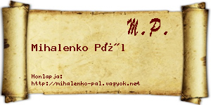 Mihalenko Pál névjegykártya